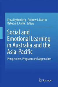 Cover image for Social and Emotional Learning in Australia and the Asia-Pacific: Perspectives, Programs and Approaches