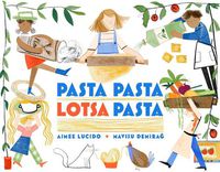 Cover image for Pasta Pasta Lotsa Pasta