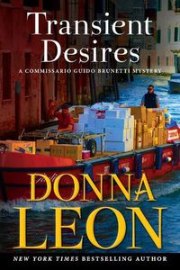 Cover image for Transient Desires: A Commissario Guido Brunetti Mystery