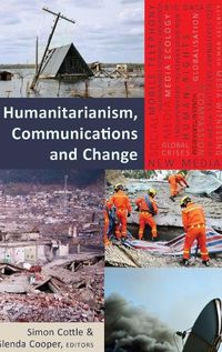 Cover image for Humanitarianism, Communications and Change