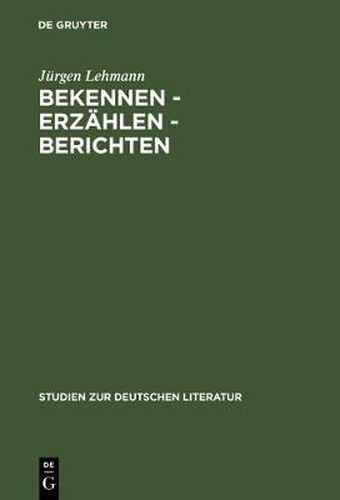 Cover image for Bekennen - Erzahlen - Berichten