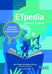 Cover image for ETpedia Business English: 500 Ideas for Business English Teachers