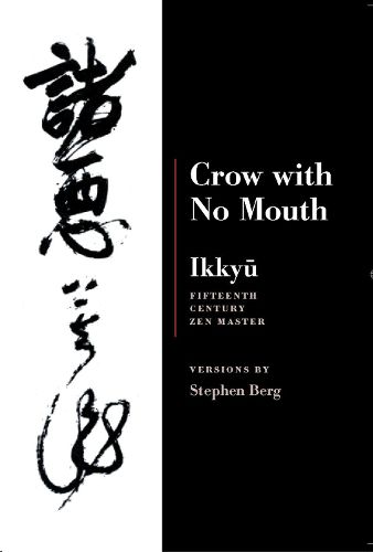 Cover image for Ikkyu: Crow With No Mouth: 15th Century Zen Master