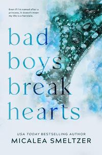 Cover image for Bad Boys Break Hearts: Special Edition