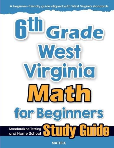 Cover image for 6th Grade West Virginia Math for Beginners