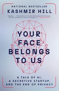 Cover image for Your Face Belongs to Us