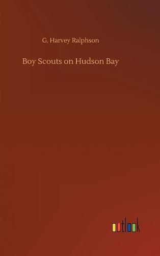 Boy Scouts on Hudson Bay