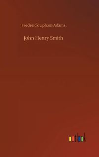 Cover image for John Henry Smith