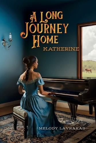 Cover image for A Long Journey Home - Katherine