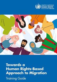 Cover image for Towards a human rights-based approach to migration