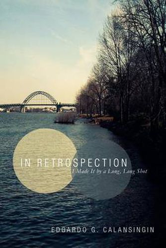 Cover image for In Retrospection: I Made It by a Long, Long Shot