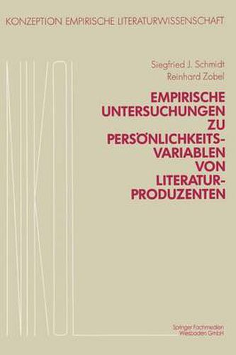 Empirische Untersuchungen Zu Persoenlichkeitsvariablen Von Literaturproduzenten