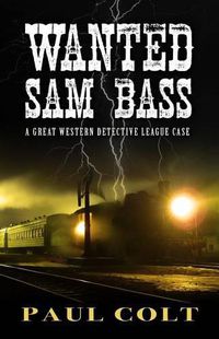 Cover image for Wanted Sam Bass