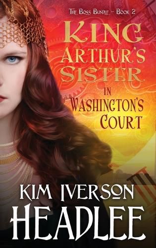 Cover image for King Arthur's Sister in Washington's Court