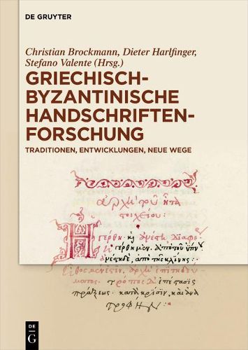 Cover image for Griechisch-Byzantinische Handschriftenforschung: Traditionen, Entwicklungen, Neue Wege