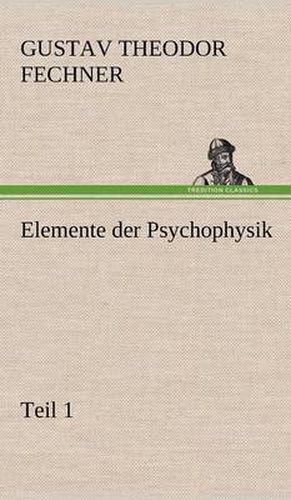 Cover image for Elemente Der Psychophysik