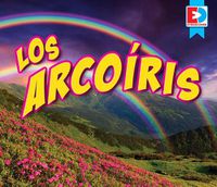 Cover image for Los Arcoiris