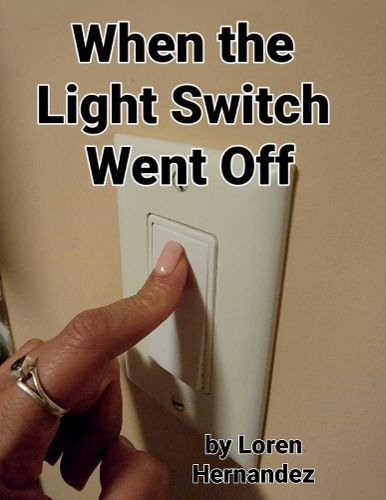 Cover image for When the Light Switch Went Off