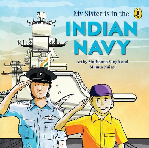 My Sister Is in the Indian Navy