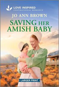 Cover image for Saving Her Amish Baby