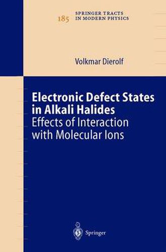 Cover image for Electronic Defect States in Alkali Halides: Effects of Interaction with Molecular Ions