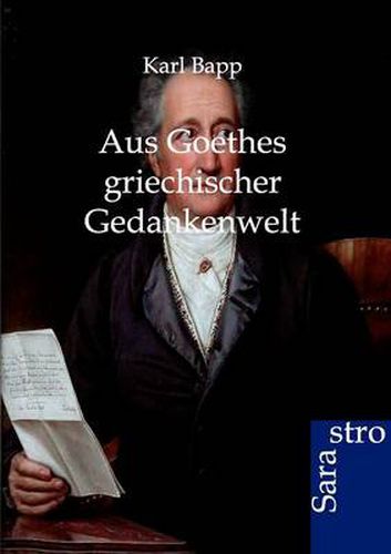 Cover image for Aus Goethes griechischer Gedankenwelt