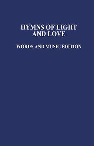 Cover image for Hymns of Light and Love Music Ed