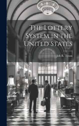 Cover image for The Lottery System in the United States