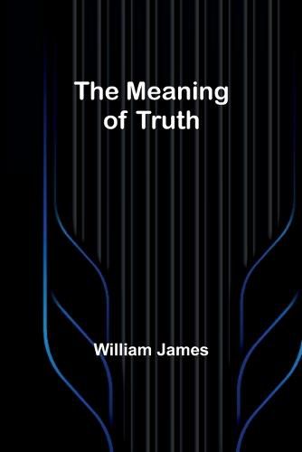 Cover image for The Meaning of Truth