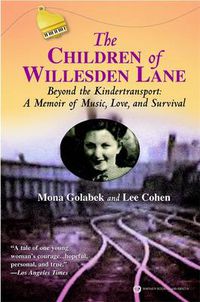 Cover image for The Children Of Willesden Lane: A Memoir of Music, Love and Survival