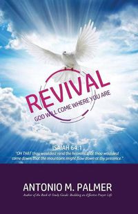 Cover image for Revival: God Will Come to Where You Are