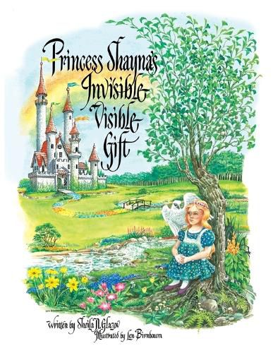Cover image for Princess Shayna's Invisible Visible Gift