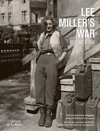 Cover image for Lee Miller's War: Beyond D-Day