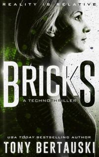 Cover image for Bricks: A Technothriller
