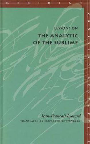 Lessons on the Analytic of the Sublime