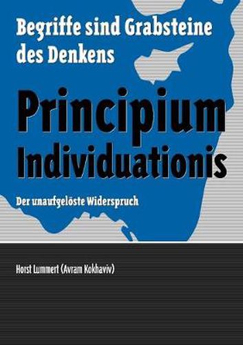 Cover image for Principium Individuationis: Der unaufgeloeste Widerspruch