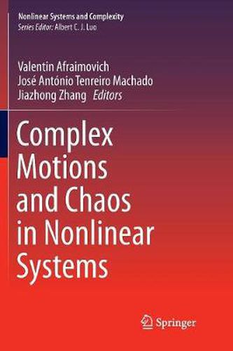 Complex Motions and Chaos in Nonlinear Systems