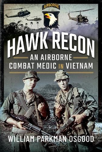 Cover image for Hawk Recon: An Airborne Combat Medic in Vietnam