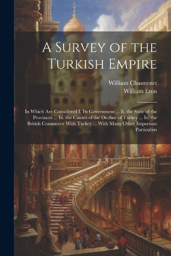 A Survey of the Turkish Empire