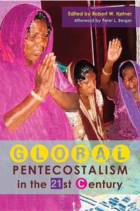 Cover image for Global Pentecostalism in the 21st Century