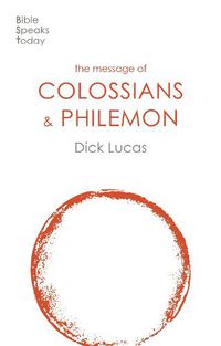 Cover image for The Message of Colossians and Philemon: Fullness And Freedom