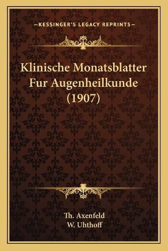 Cover image for Klinische Monatsblatter Fur Augenheilkunde (1907)