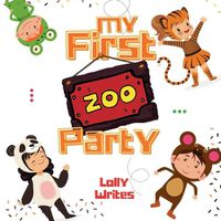 Cover image for My First Zoo Party