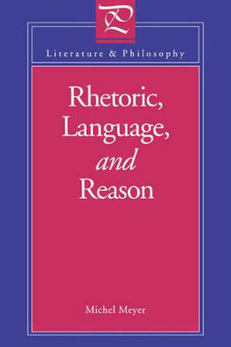 Cover image for Rhetoric, Language, and Reason