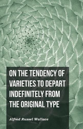 Cover image for On the Tendency of Varieties to Depart Indefinitely From the Original Type