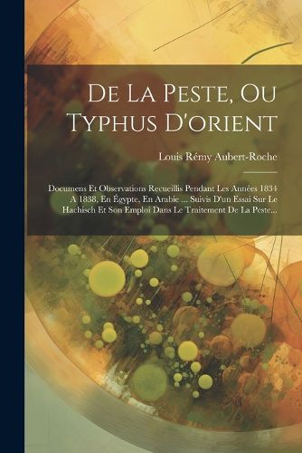 Cover image for De La Peste, Ou Typhus D'orient