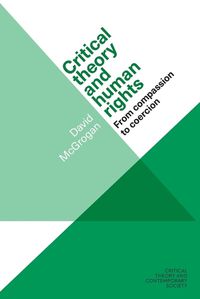 Cover image for Critical Theory and Human Rights