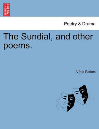 Cover image for The Sundial, and Other Poems.