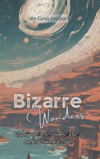 Cover image for Bizarre Wonders