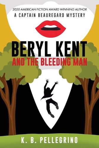 Beryl Kent and the Bleeding Man